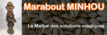 MARABOUT RITUEL DE RETOUR AFFECTIF- MEILLEUR MARABOUT MINHOU